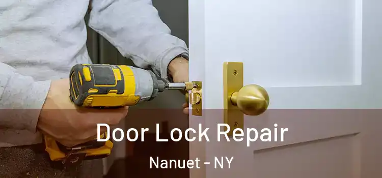 Door Lock Repair Nanuet - NY