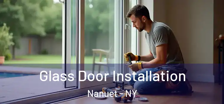 Glass Door Installation Nanuet - NY