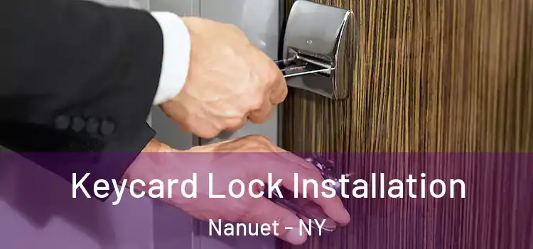 Keycard Lock Installation Nanuet - NY