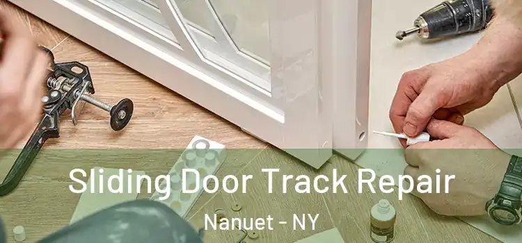 Sliding Door Track Repair Nanuet - NY