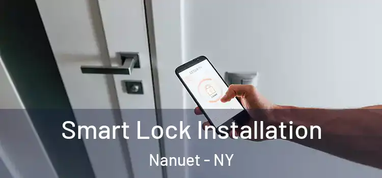  Smart Lock Installation Nanuet - NY